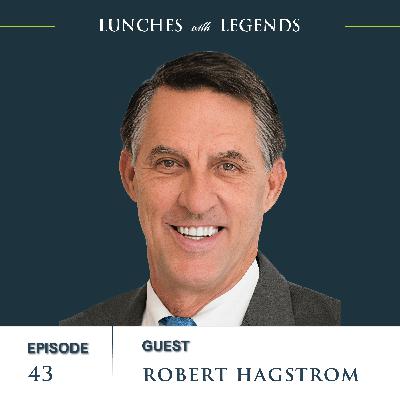 Ep. 43 Robert Hagstrom | How the World’s Best Investors Make Decisions Ep. 43 Robert Hagstrom | How the World’s Best Investors Make Decisions