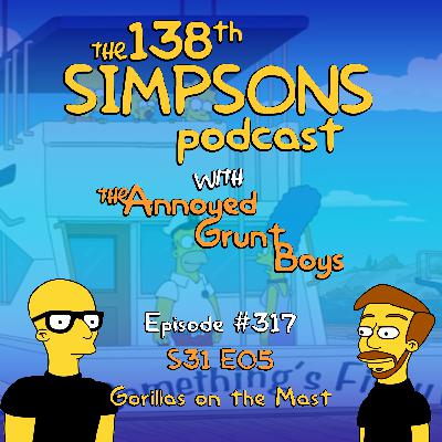 317. S31 E05 - Gorillas on the Mast