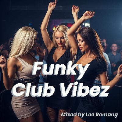 Funky Club Vibez Funky Club Vibez