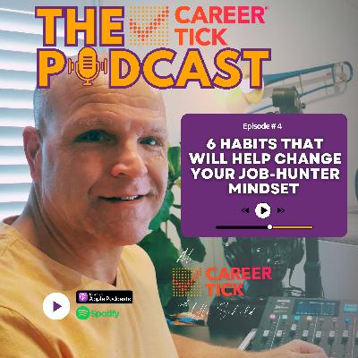 6 Habits That Will Help Change Your Job-Hunter Mindset