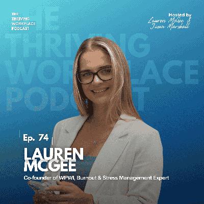 #74 THE WELLBEING RESET: Daily RESET RITUALS for CLARITY, BALANCE, and HIGH PERFORMANCE with LAUREN McGEE #74 THE WELLBEING RESET: Daily RESET RITUALS for CLARITY, BALANCE, and HIGH PERFORMANCE with LAUREN McGEE