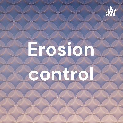 Erosion control