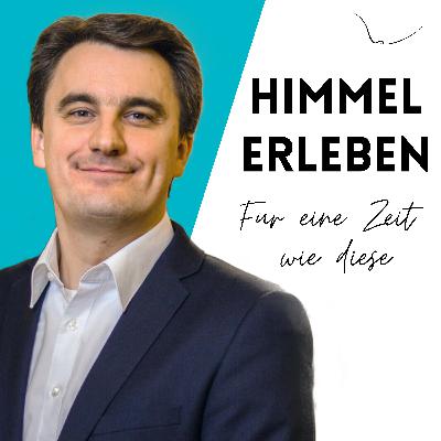 S1:E1: Himmel erleben mit Daniel Exler