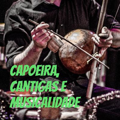 02. B A BA do Berimbau (Part. Mestre Kiko) | Capoeira, Cantigas e Musicalidade