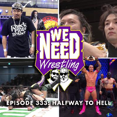 Episode 333: Halfway to Hell