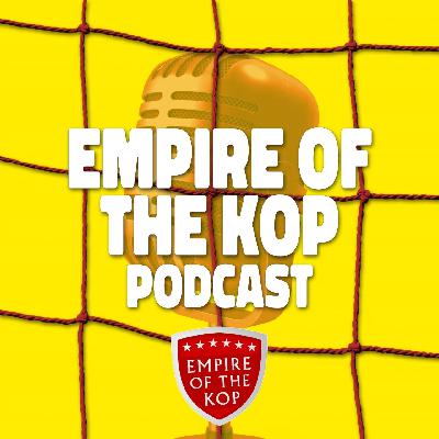 #Ep108 of The Empire of the Kop Podcast: EOTK Insider with Neil Jones🎙️