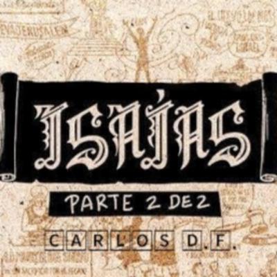 ISAIAS (Profeta Mayor 1) PARTE 2 (cap.40 al 66) "Panorama Biblico:Libro por Libro" ISAIAS (Profeta Mayor 1) PARTE 2 (cap.40 al 66) "Panorama Biblico:Libro por Libro"