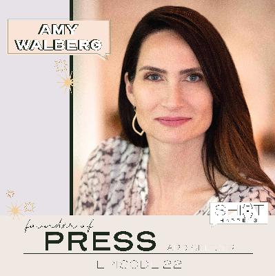 Ep. 22- Happy Hour with Amy Walberg, Founder of PRESS Premium Alcoholic Seltzer