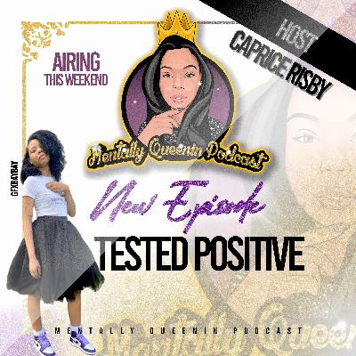 Quarantings: Tested Positive