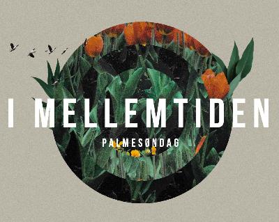 I mellemtiden - Helligdage