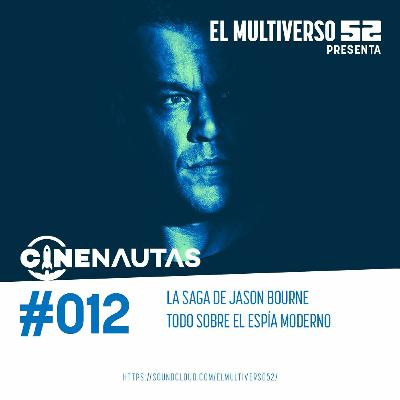 All-New Cinenautas #012 - La Saga Bourne All-New Cinenautas #012 - La Saga Bourne