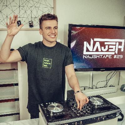 Najshtape #29 - Future House & EDM
