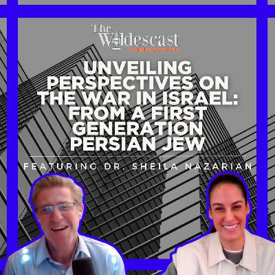 Unveiling Perspectives on the War in Israel: From a First Generation Persian Jew | Dr. Sheila Nazarian