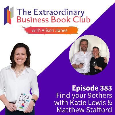 Episode 383 - Find your 9others with Katie Lewis & Matthew Stafford Episode 383 - Find your 9others with Katie Lewis & Matthew Stafford