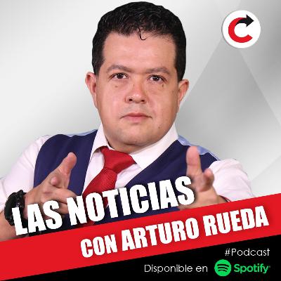 Noticias con Arturo Rueda Capítulo 17: Justicia para Karla López Albert