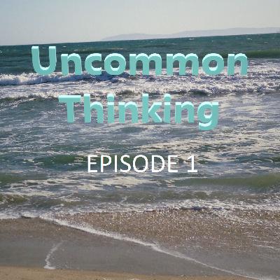 Uncommon Thinking - Introductions