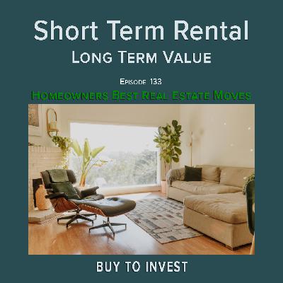 Ep 133 - Short-Term Rental • Long-Term Value Ep 133 - Short-Term Rental • Long-Term Value