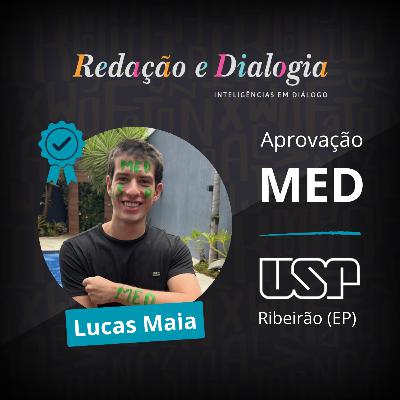 Lucas Maia - Medicina USP - Ribeirão (EP)