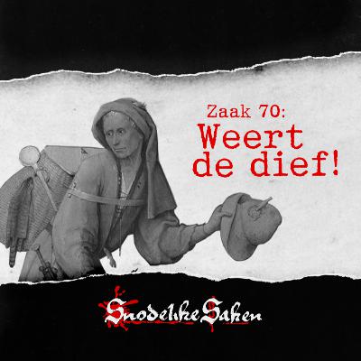 #70: Weert de dief!