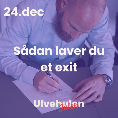 Ulvejulen - 24.december - Sådan laver du et exit