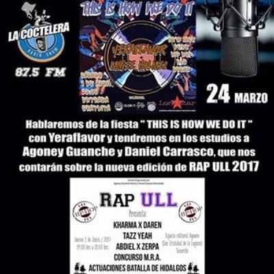 Coctelera 24 Marzo 2017 Rap ULL 2017 + Agenda Cultural