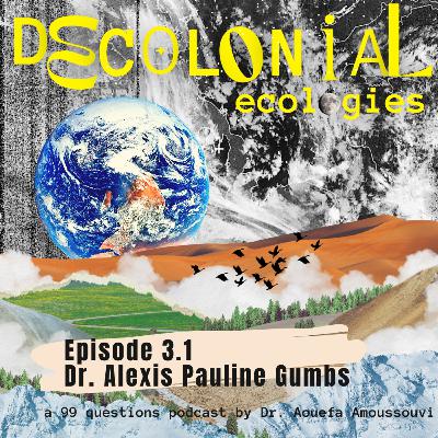 Episode 3.1 - Pseudo-Objective Scientific Language and Black Feminist Lessons from Marine Mammals with Dr. Alexis Pauline Gumbs
