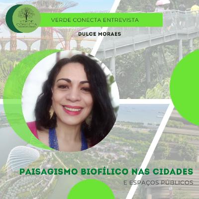 #Temporada 2 - Verde Conecta entrevista Dulce Moraes. #Temporada 2 - Verde Conecta entrevista Dulce Moraes.