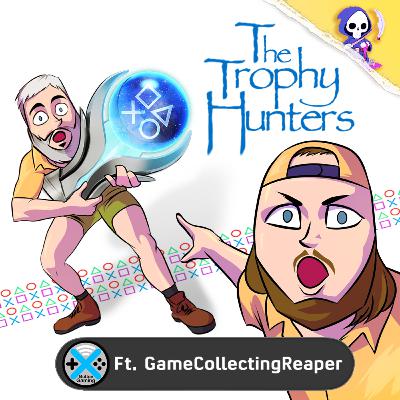 The Thrill of the Hunt: Talking Trophy Hunting w/ Game Collecting Reaper The Thrill of the Hunt: Talking Trophy Hunting w/ Game Collecting Reaper