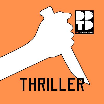 Series 1 Episode 2: Thriller