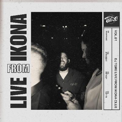 DJ TORE - LIVE FROM IKONA CLUB