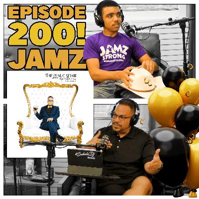 EPISODE 200!! JAMZ