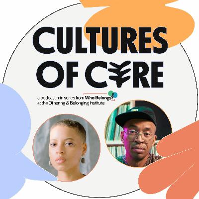 Cultures of Care, ep. 2 | Naima Green and Rich Medina