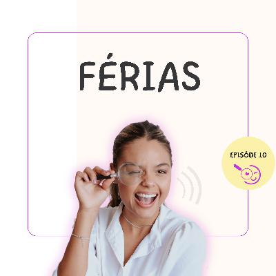 O que fazer nas férias ?