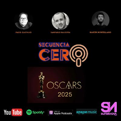 Secuencia Cero Oscars 2025 Secuencia Cero Oscars 2025