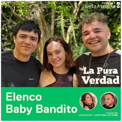 La Pura Verdad con baby Bandito - Nicolás Contreras, Fran Armstrong y Lukas Vergara