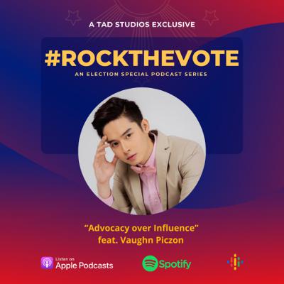 Advocacy over Influence (featuring Vaughn Piczon)