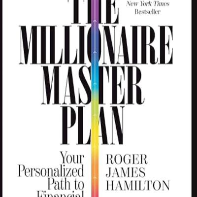 040 - Podcast Managementbook about Roger James Hamilton’s book ‘ The Millionaire Master plan’