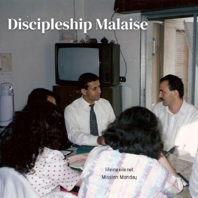 Discipleship Malaise