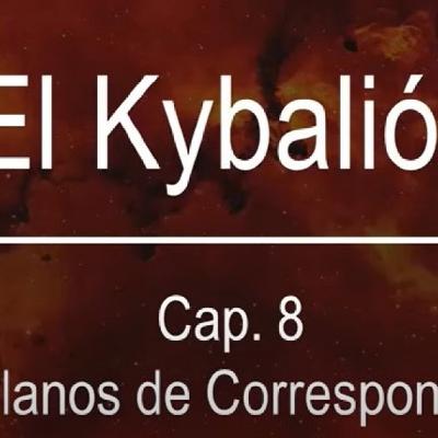 El kybalión PARTE 2 (Capítulos 8 a 15) ➡️ Los 7 principios herméticos de Hermes Trismegisto