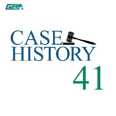 #41 - Case History - Don't Worry. We Don't Plan to Build There