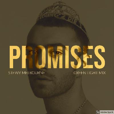 Promises (Green Light Mix)
