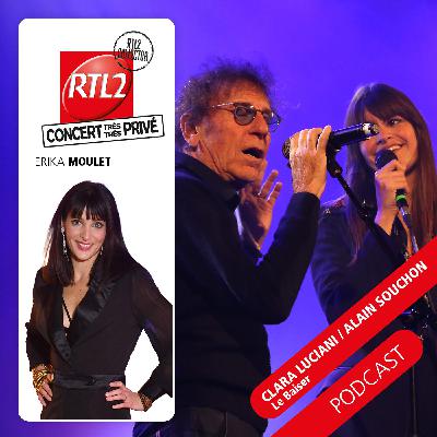 "Le baiser" Alain Souchon & Clara Luciani - RTL2 Collector