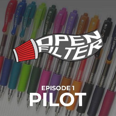 Open Filter: Eps. 1 Pilot