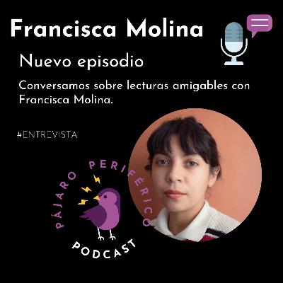 Especial lecturas amigables con Fran Molina Especial lecturas amigables con Fran Molina