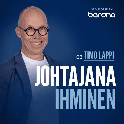 6. Jäyhästä juristista pelottomaksi sarjayrittäjäksi – Timo Lappi, Fondia 6. Jäyhästä juristista pelottomaksi sarjayrittäjäksi – Timo Lappi, Fondia