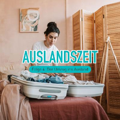 Der Umzug ins Ausland