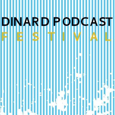 DAY 1 AU DINARD PODCAST FESTIVAL 2021 DAY 1 AU DINARD PODCAST FESTIVAL 2021