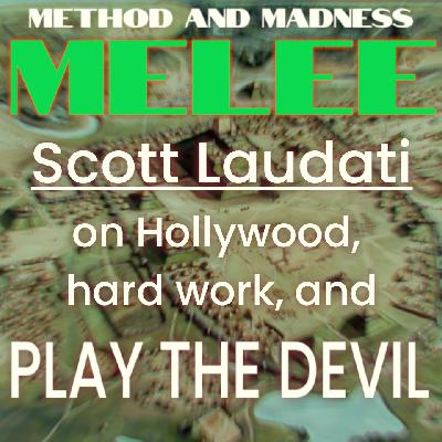 Melee - Scott Laudati on PLAY THE DEVIL