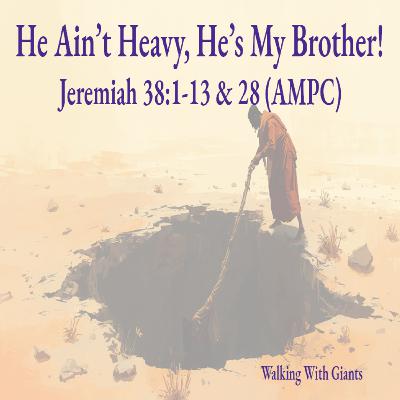 He Ain't Heavy, He's My Brother - Pastor Harvey Carey
