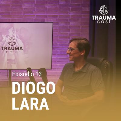 DIOGO LARA - TRAUMA CAST #013 - TRAUMA, TERAPIAS PSICODÉLICAS E CONSCIÊNCIA